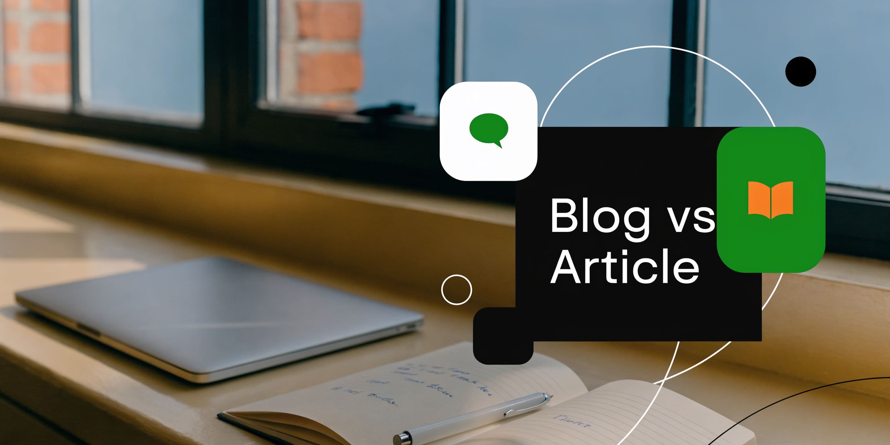 Featured image for: Blog and Article: A Guide to Choosing and Creating