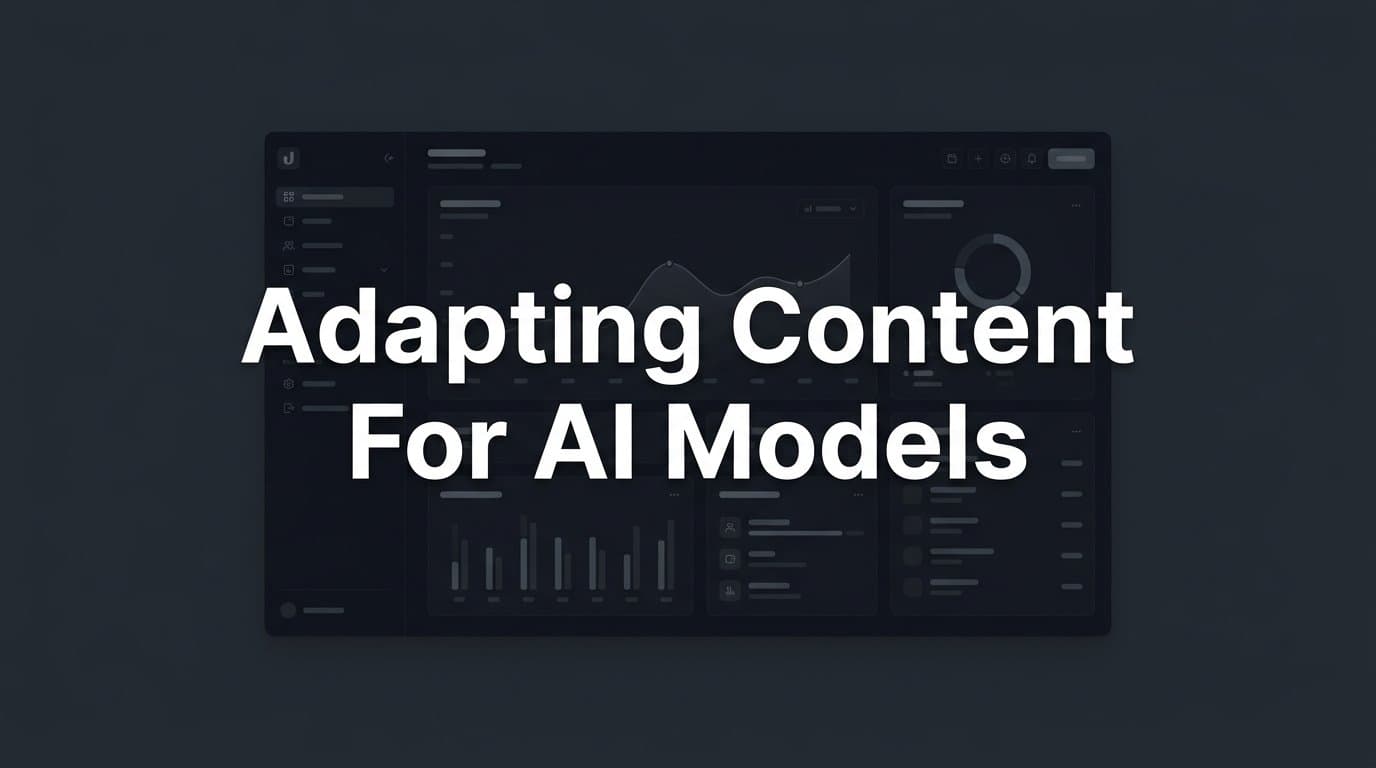 Featured image for: Adapting Content for AI Models: A Step-by-Step Guide for Marketers and Founders