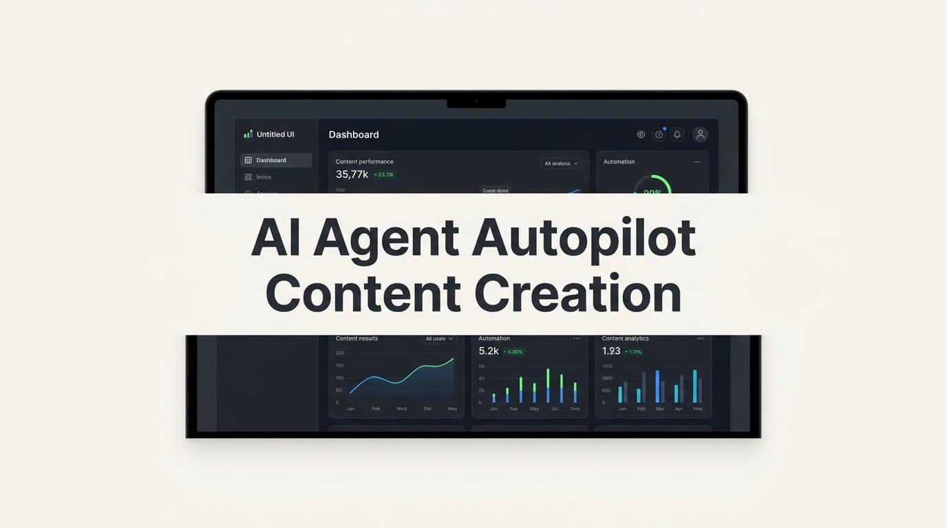 Featured image for: AI Agent Autopilot Content Creation: How It Works and Why It Matters for Organic Growth