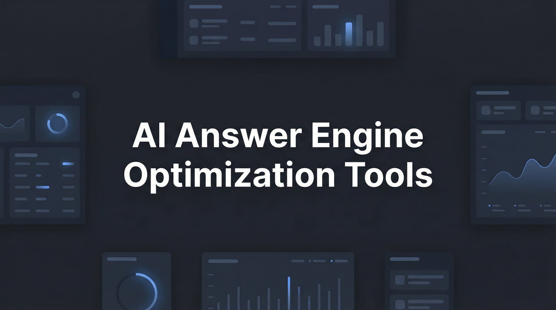 Featured image for: 9 Best AI Answer Engine Optimization Tools in 2026