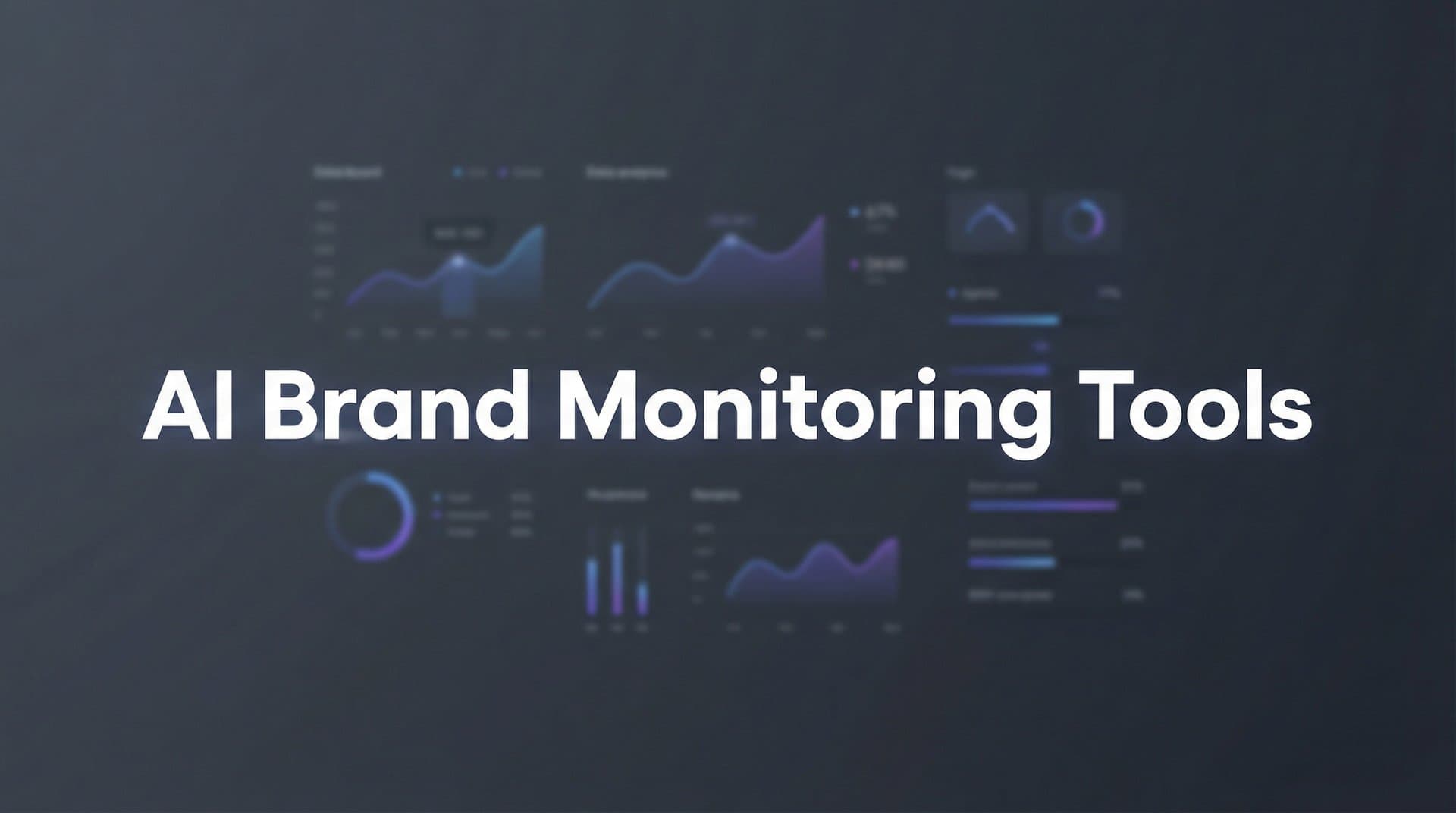 9 Best AI Brand Monitoring Tools to Track Your Visibility in 2026