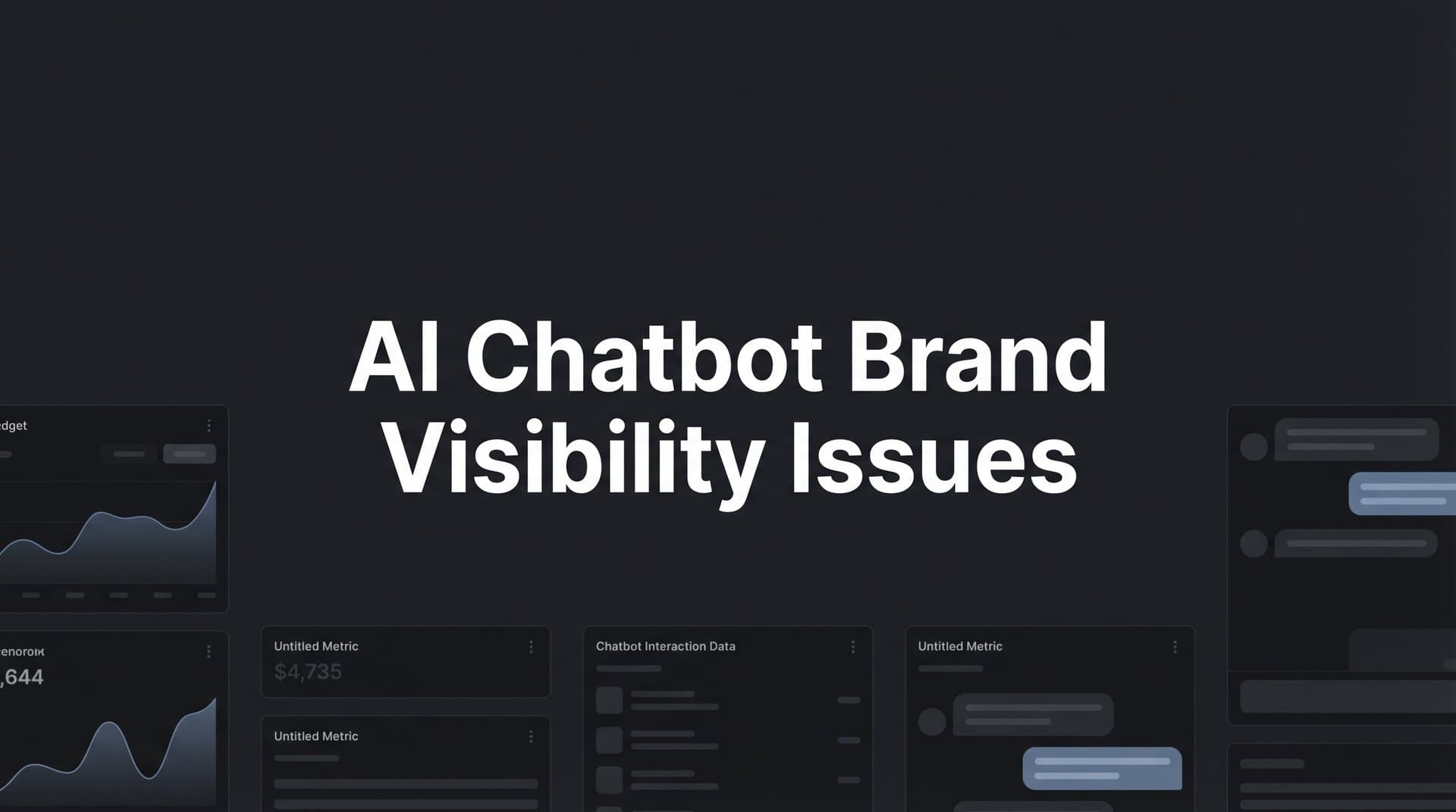 Featured image for: AI Chatbot Brand Visibility Issues: Why Your Brand Disappears in AI Conversations (And How to Fix It)