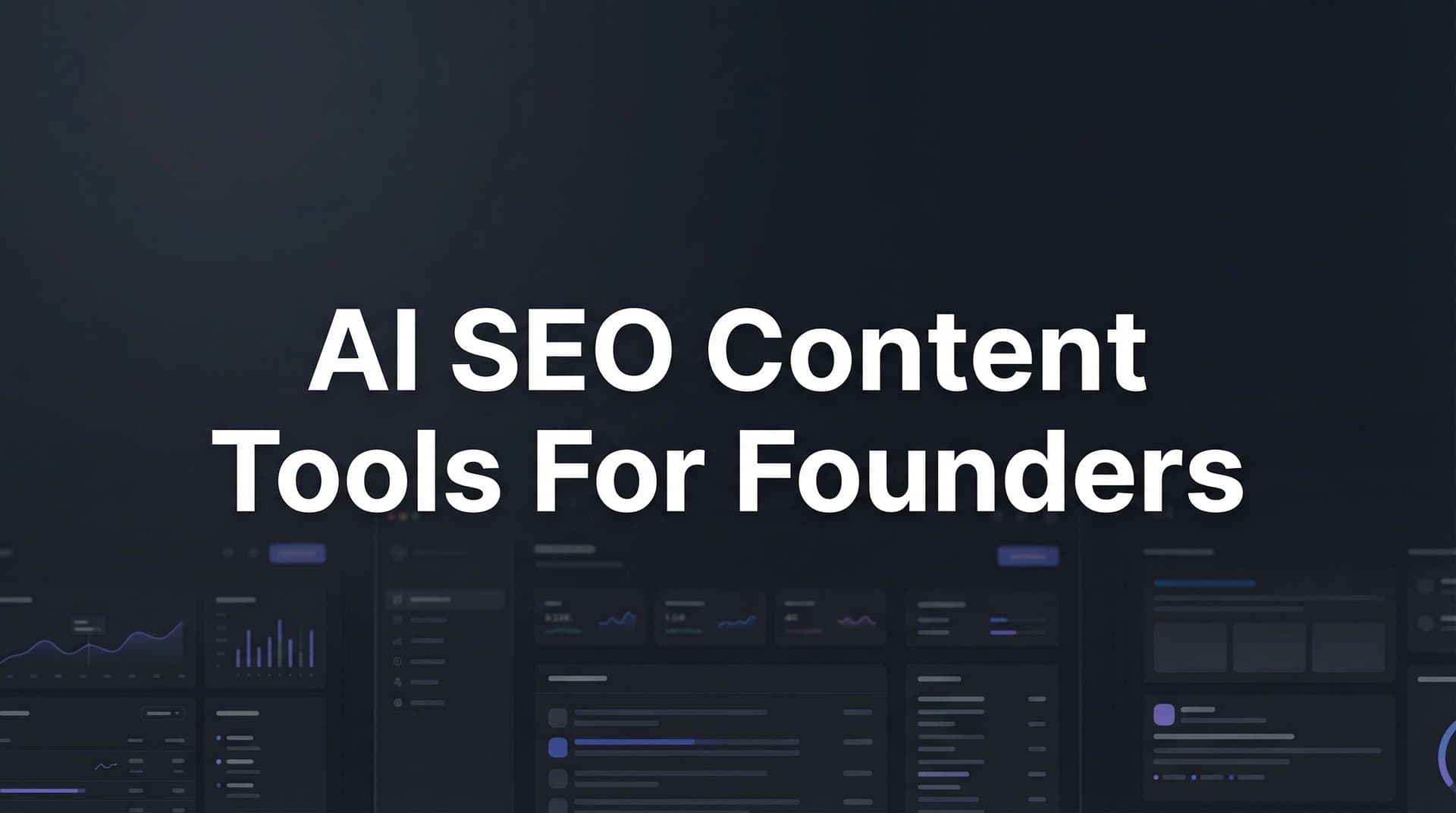 Featured image for: 9 Best AI SEO Content Tools for Founders in 2026