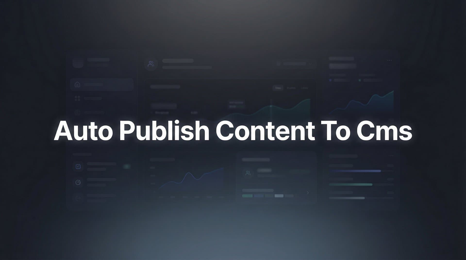Featured image for: 9 Best Tools to Auto Publish Content to Your CMS in 2026