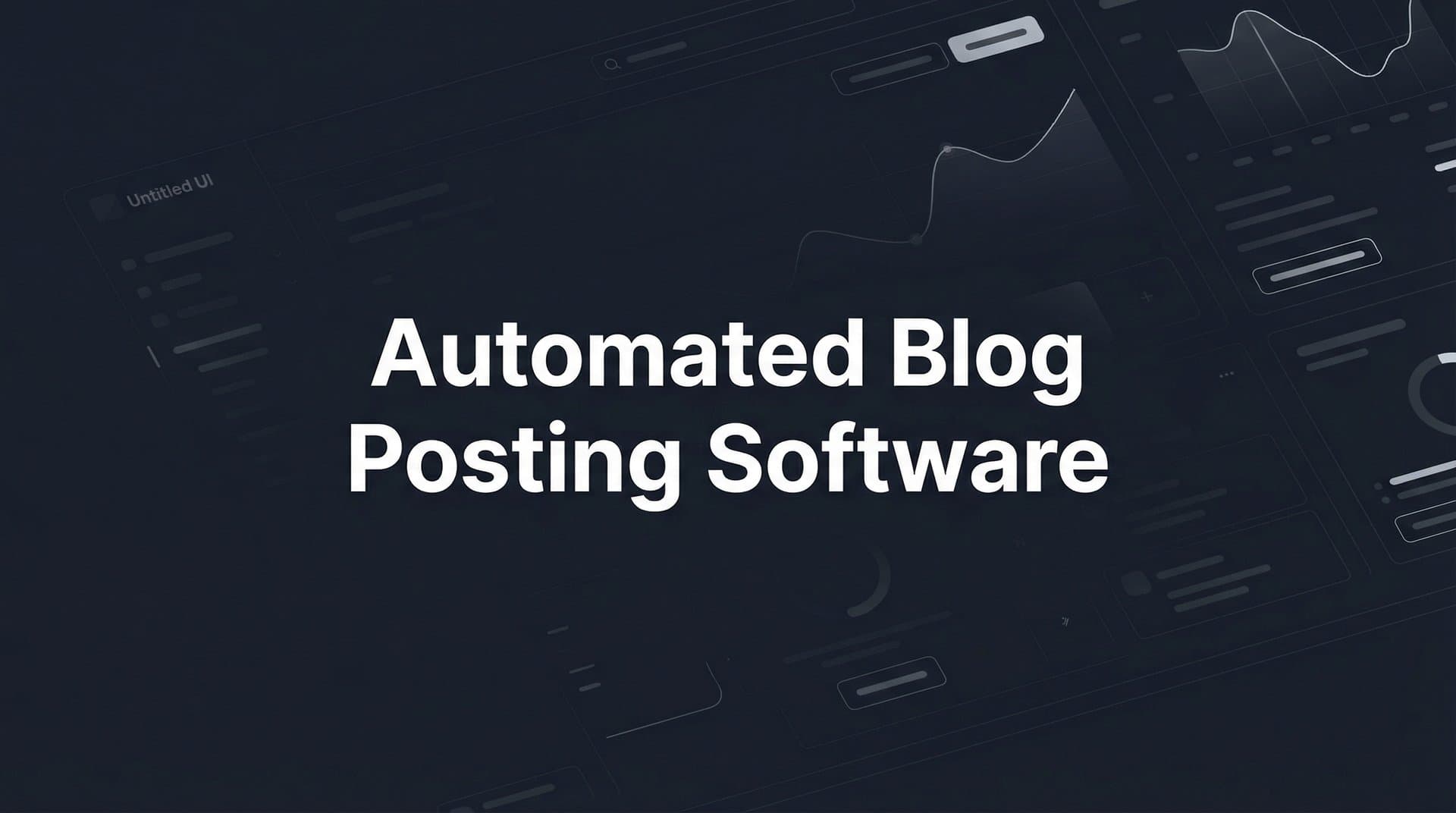 Featured image for: 9 Best Automated Blog Posting Software Tools in 2026