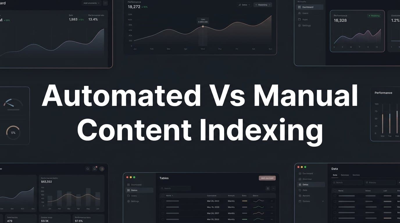 Featured image for: 7 Proven Strategies to Master Automated vs Manual Content Indexing