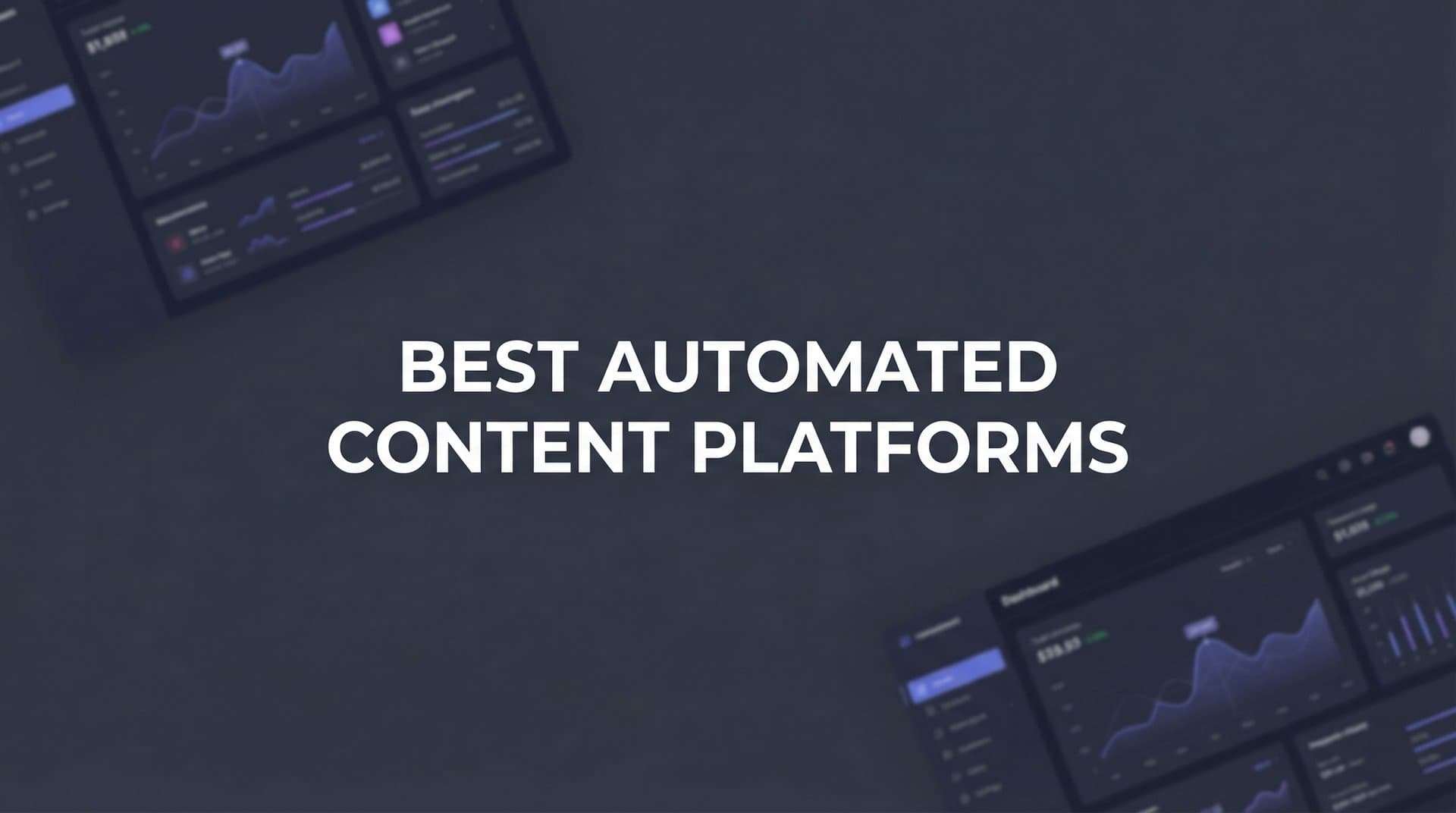 Featured image for: 11 Best Automated Content Platforms to Scale Your Marketing in 2026