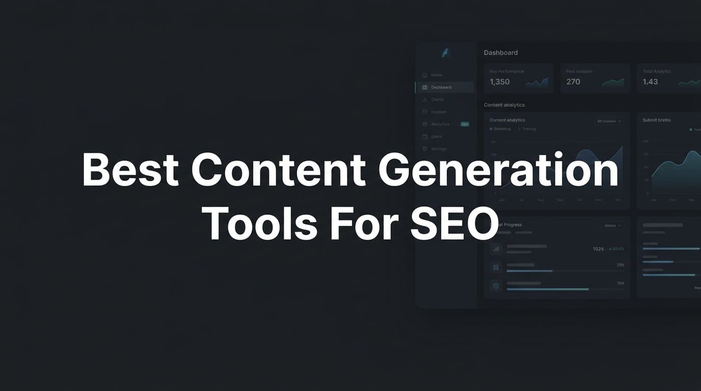 Featured image for: 6 Best Content Generation Tools for SEO in 2026
