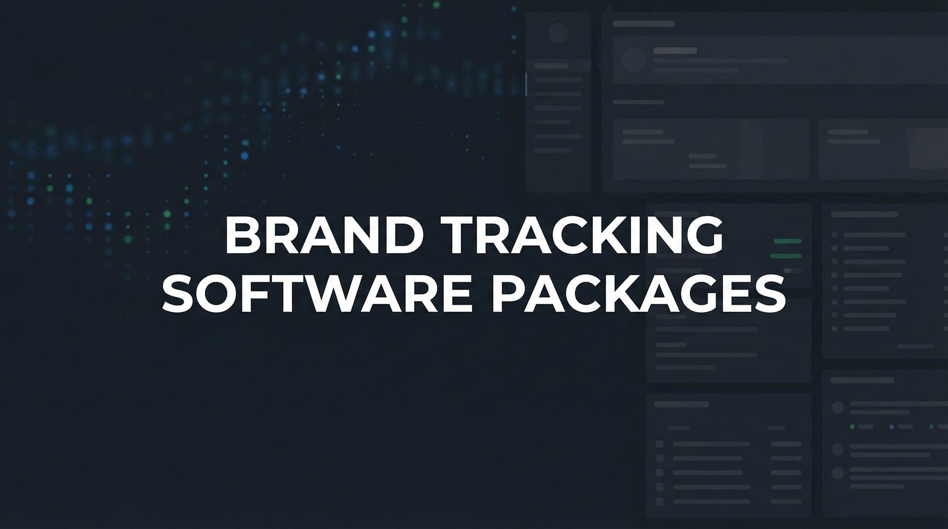 Featured image for: 9 Best Brand Tracking Software Packages in 2026