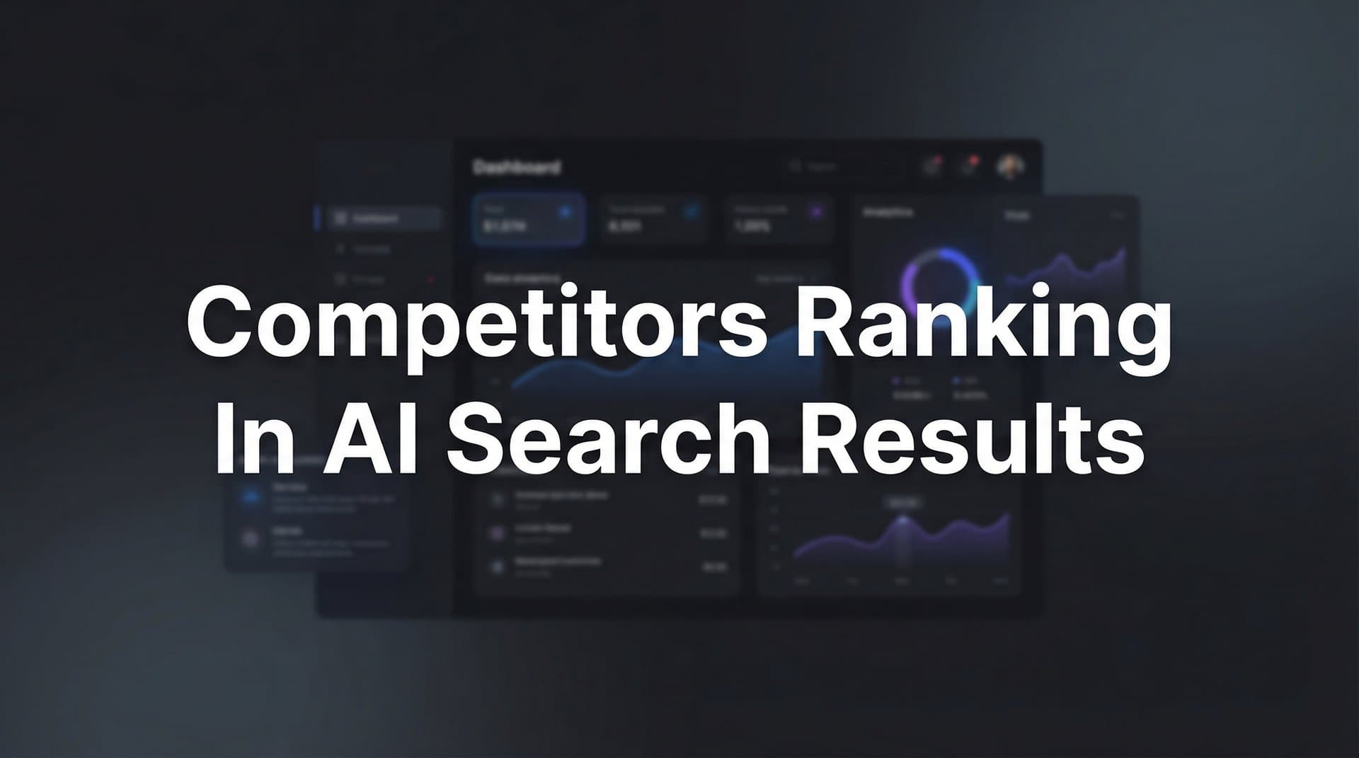 Featured image for: How to Track Competitors Ranking in AI Search Results: A 6-Step Framework