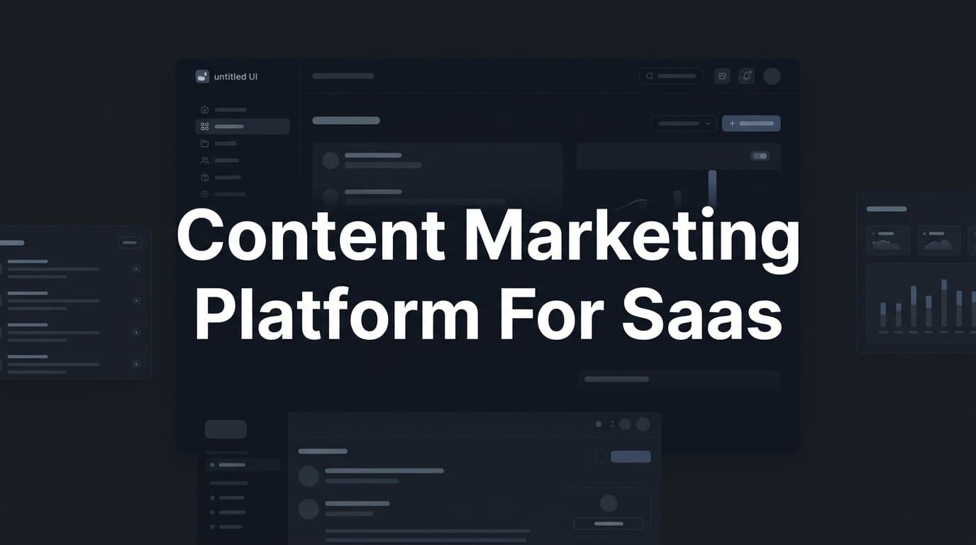 Featured image for: 6 Best Content Marketing Platforms for SaaS in 2026