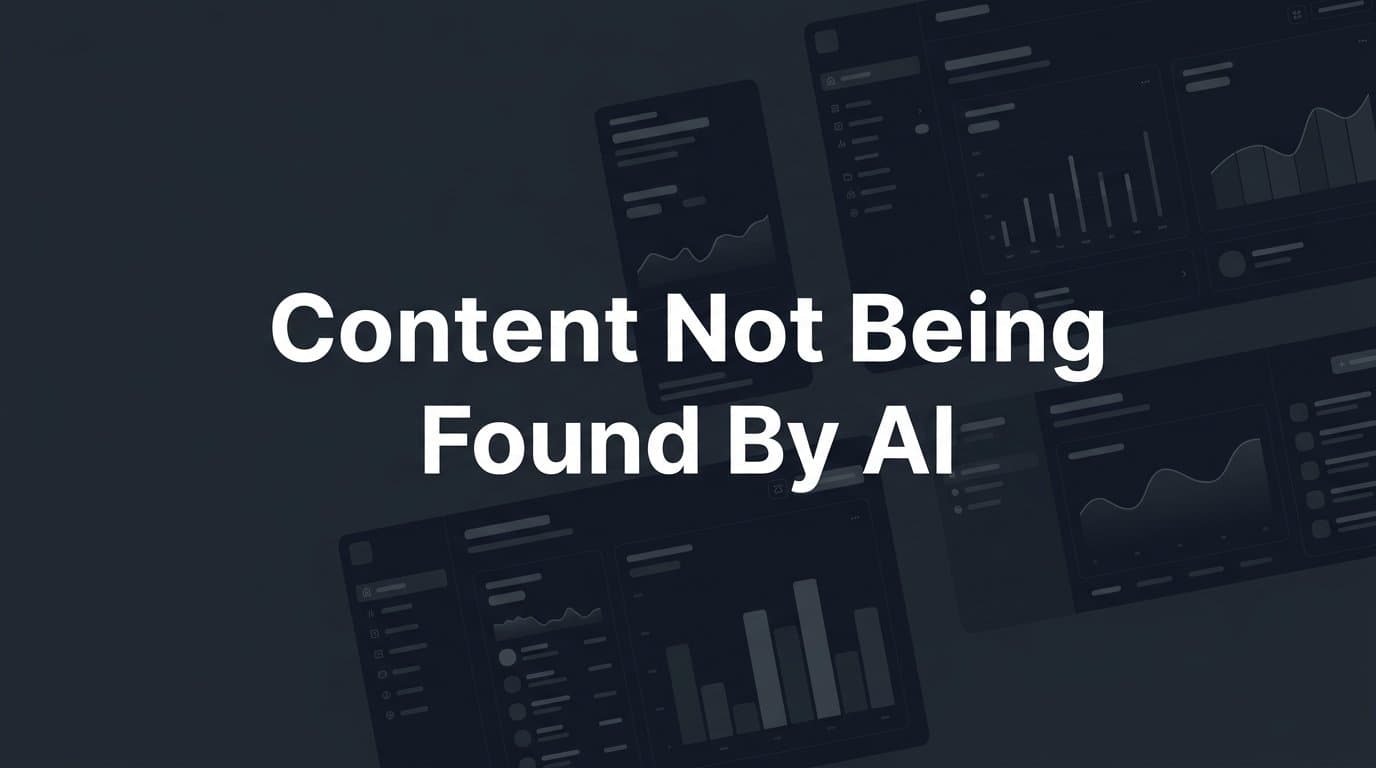 Featured image for: Why Your Content Is Not Being Found by AI (And How to Fix It)