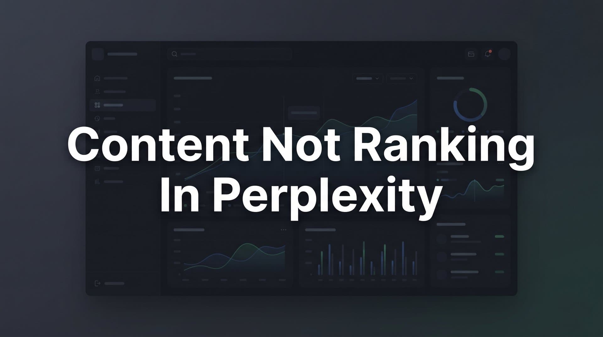Featured image for: How to Fix Content Not Ranking in Perplexity: A Step-by-Step Troubleshooting Guide