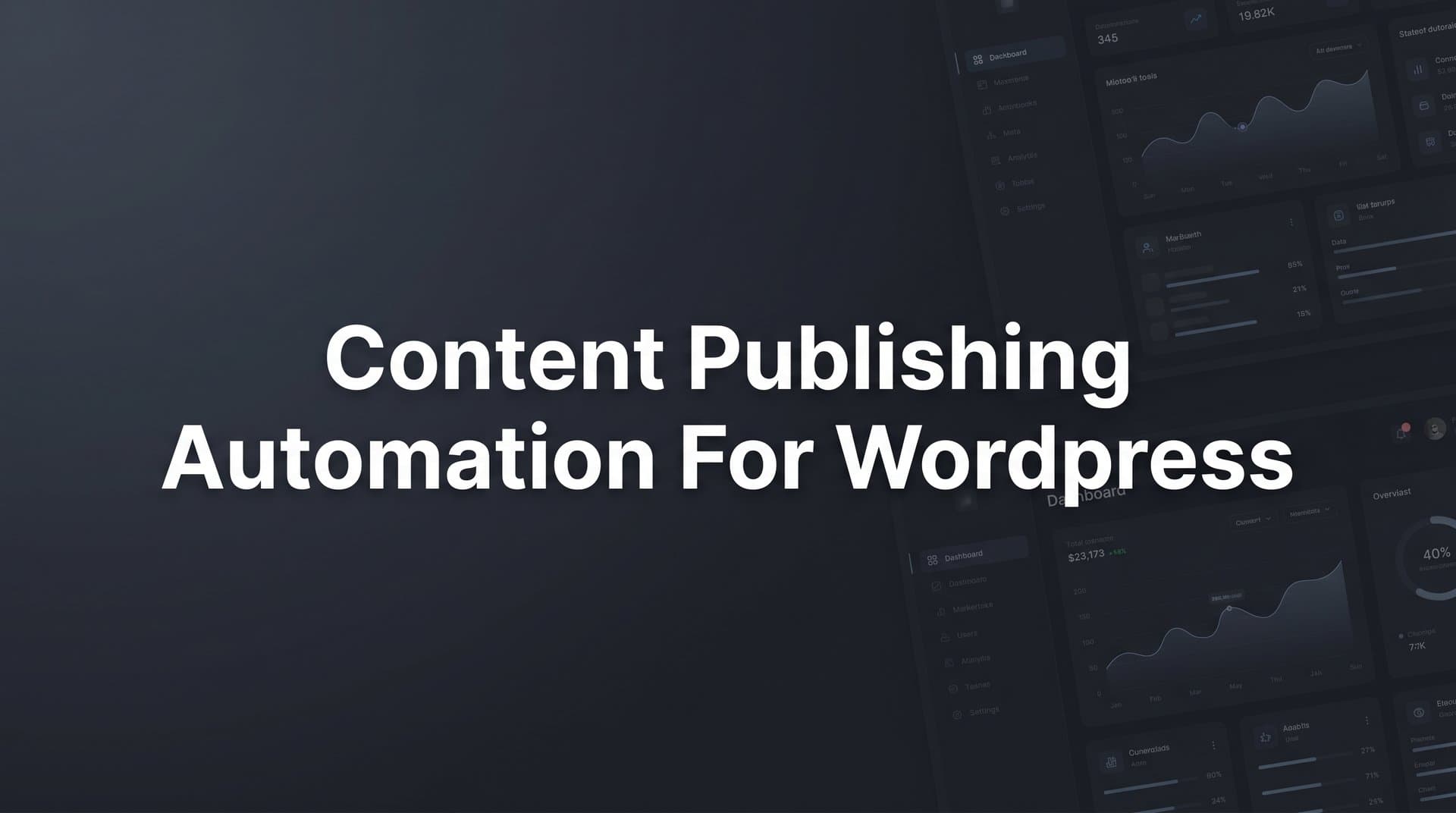 Featured image for: How to Set Up Content Publishing Automation for WordPress: A Complete Step-by-Step Guide
