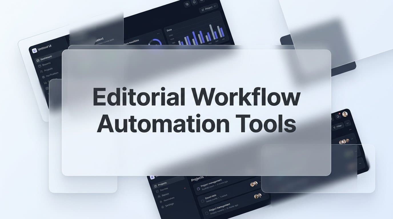 Featured image for 9 Best Editorial Workflow Automation Tools in 2026