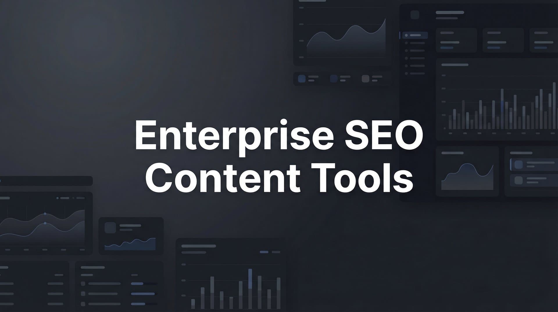 Featured image for: 9 Best Enterprise SEO Content Tools for Scaling Organic Growth in 2026