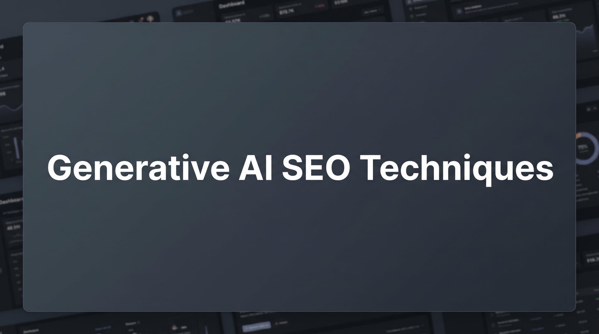 Featured image for: 8 Generative AI SEO Techniques That Drive Organic Growth in 2026