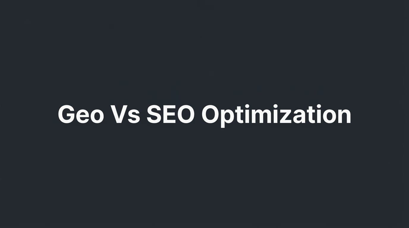 Featured image for: 7 Proven Strategies to Master GEO vs SEO Optimization for Maximum Visibility
