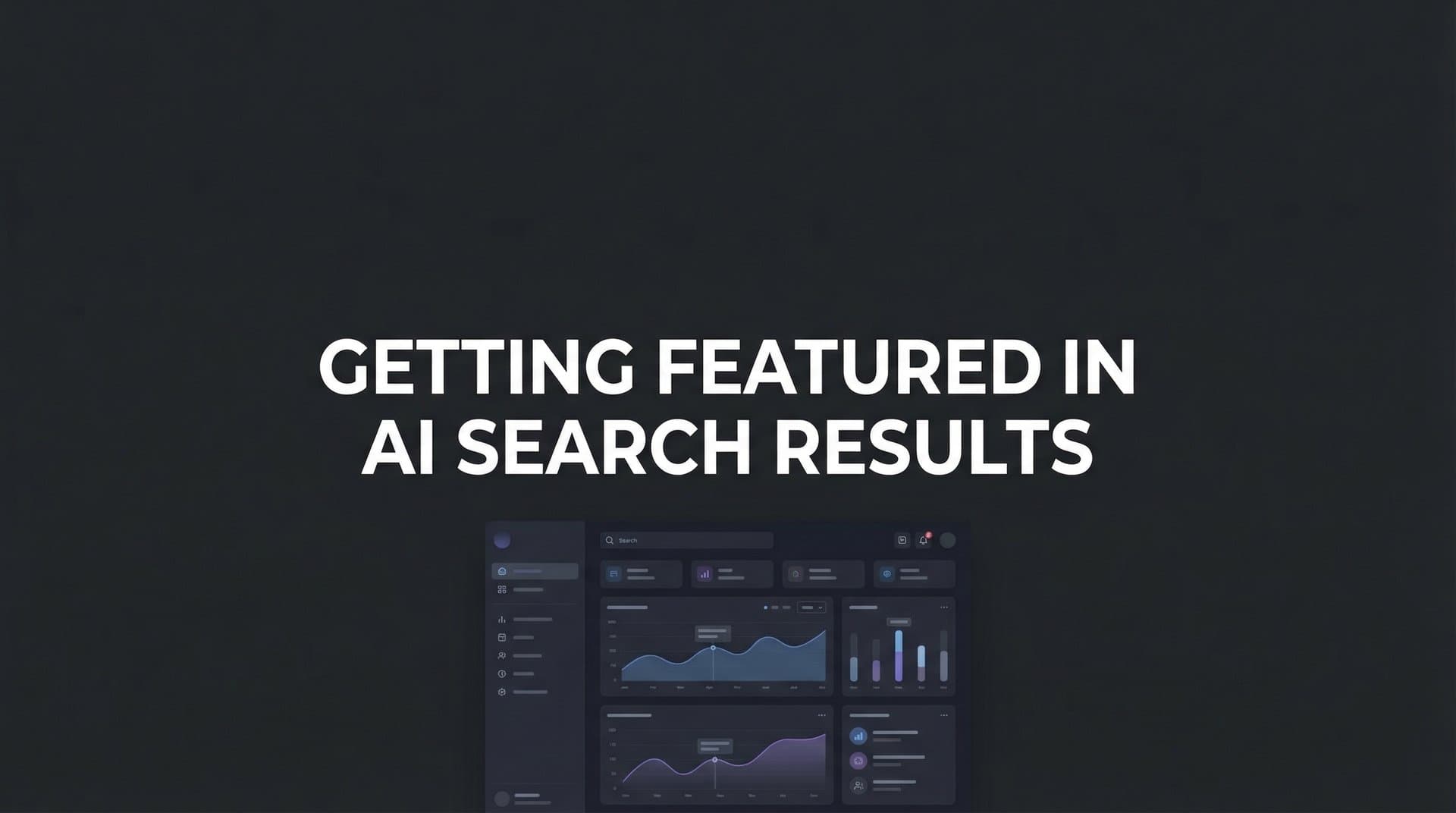 Featured image for: How to Get Featured in AI Search Results: A 7-Step Action Plan