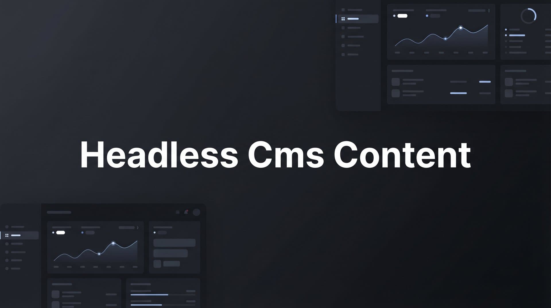 Featured image for: Headless CMS Content: The Complete Guide to Decoupled Content Management