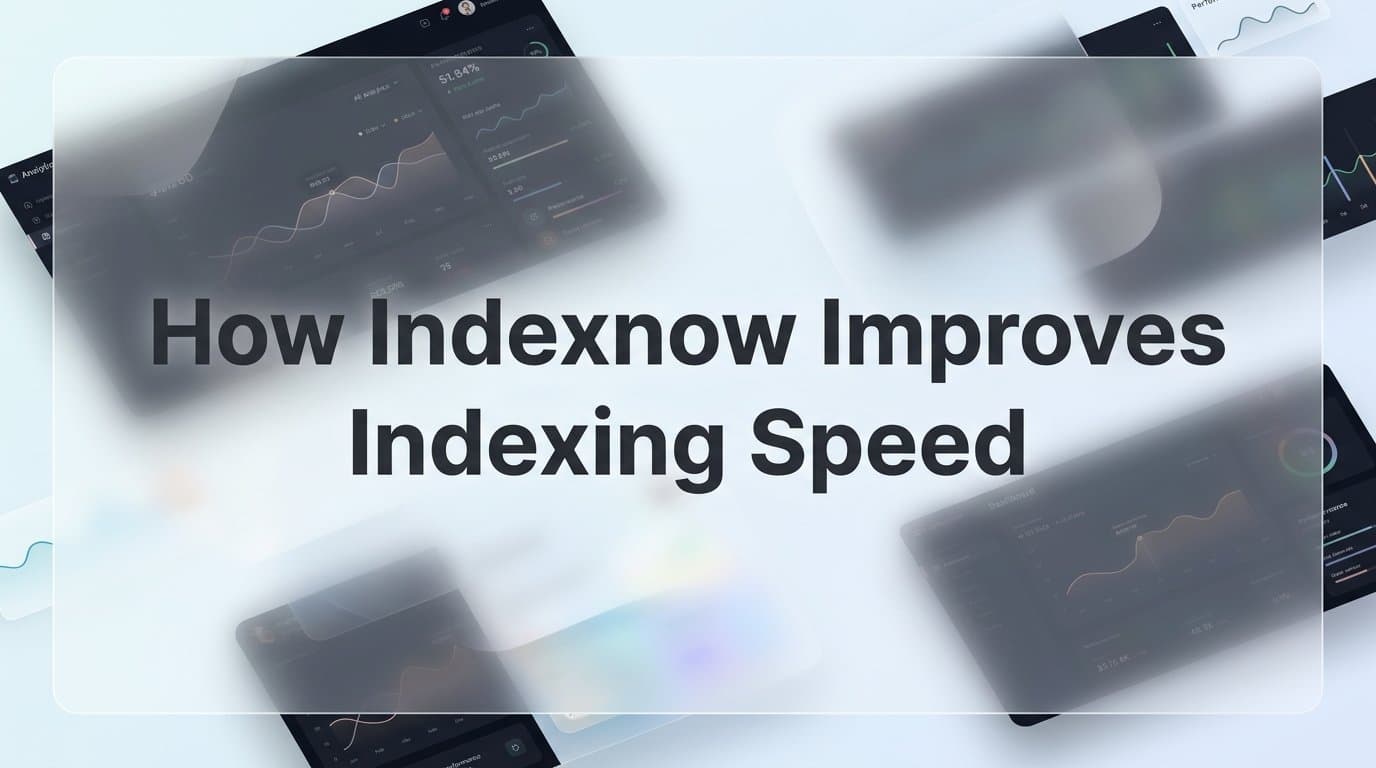 Featured image for: How IndexNow Improves Indexing Speed: The Protocol That Puts You in Control