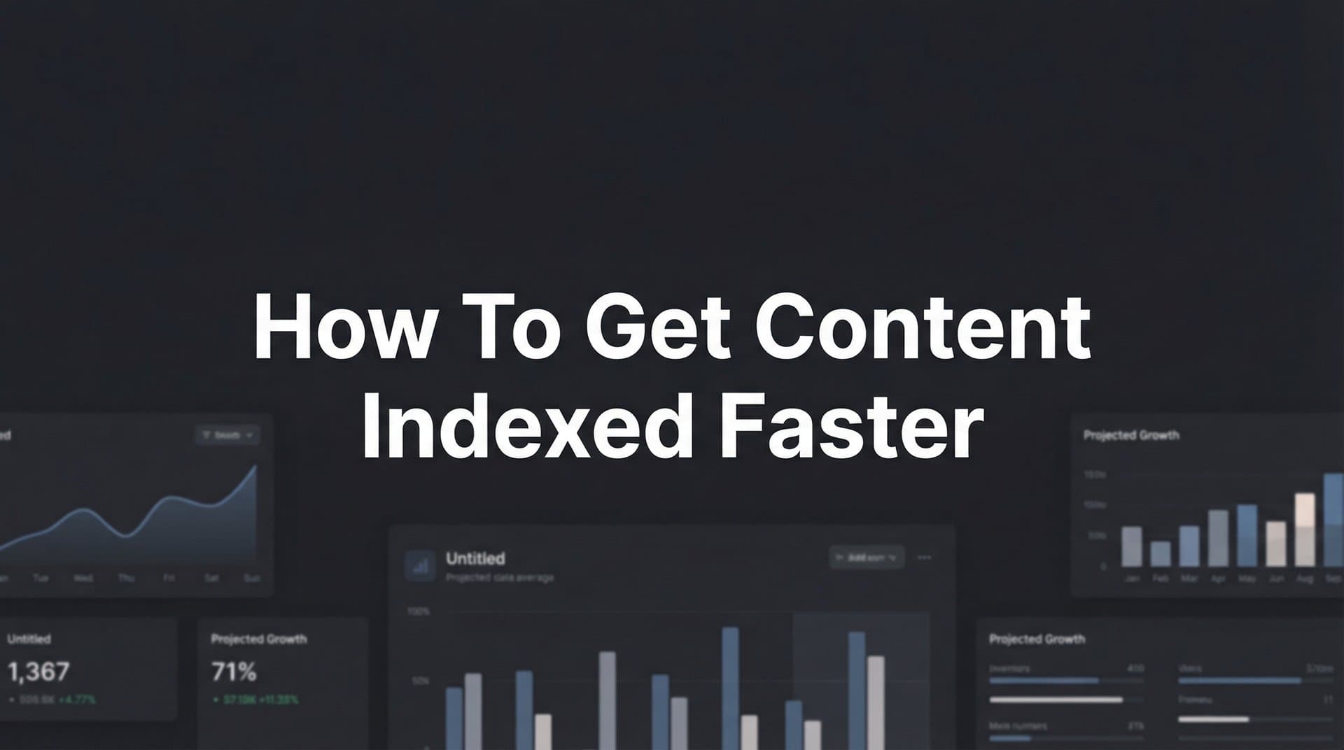 Featured image for: How to Get Content Indexed Faster: A 6-Step Guide for Immediate Search Visibility