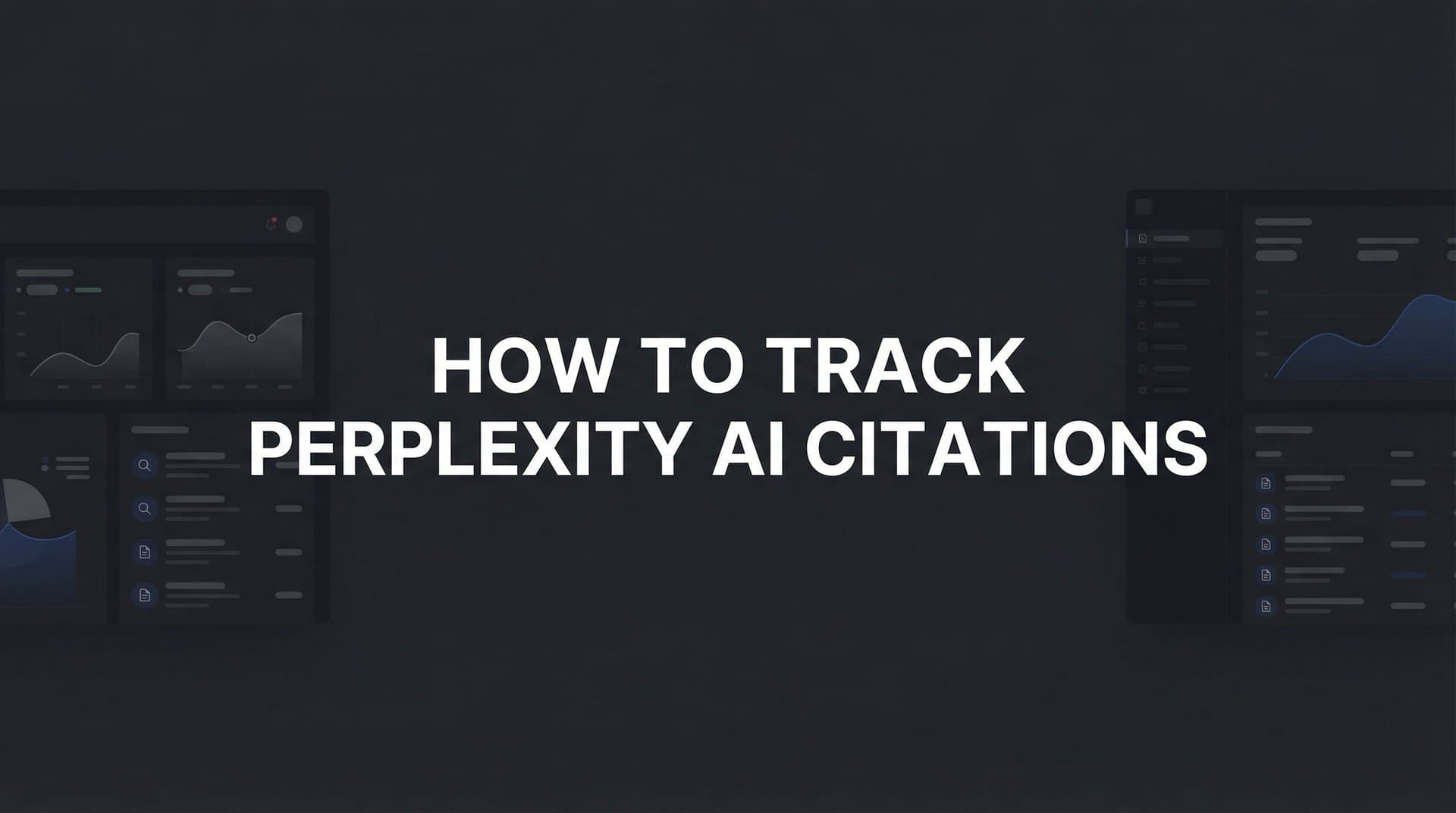 Featured image for: How to Track Perplexity AI Citations: A Step-by-Step Guide for Brand Visibility