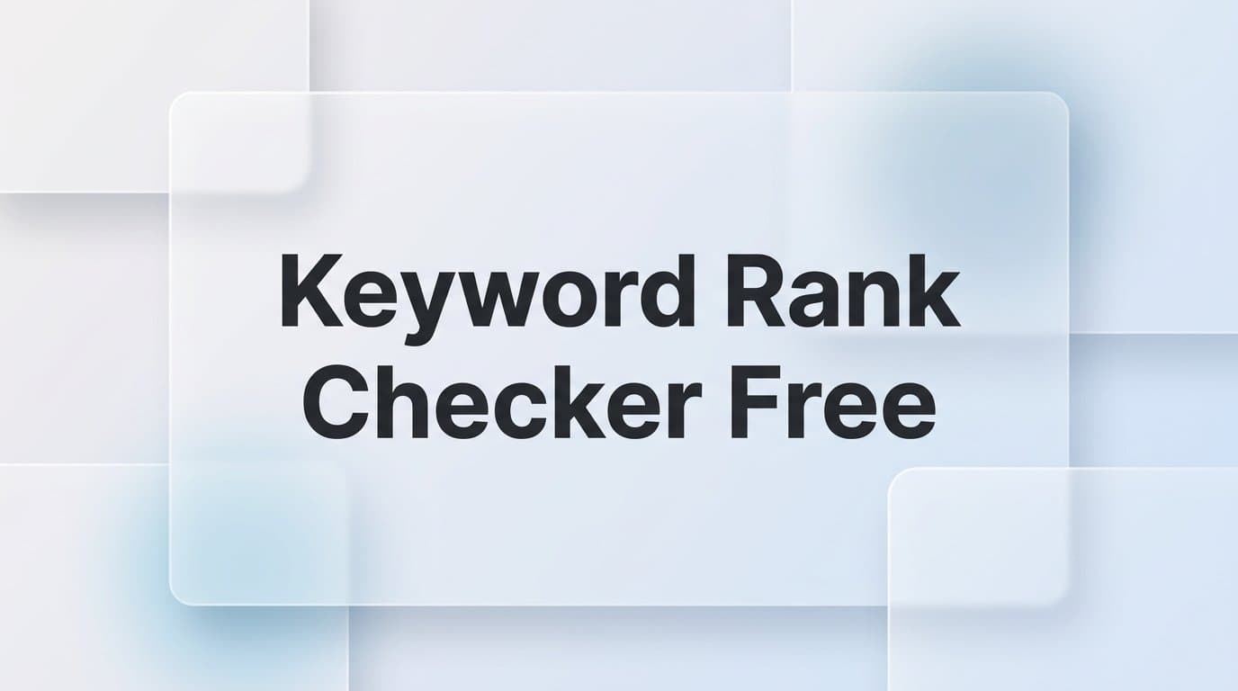 Featured image for 9 Best Free Keyword Rank Checkers in 2026