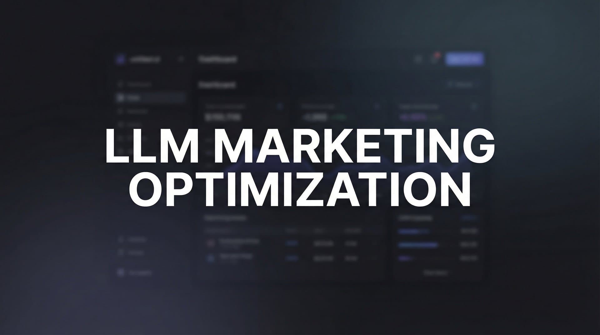 Featured image for: LLM Marketing Optimization: How to Get Your Brand Recommended by AI Models