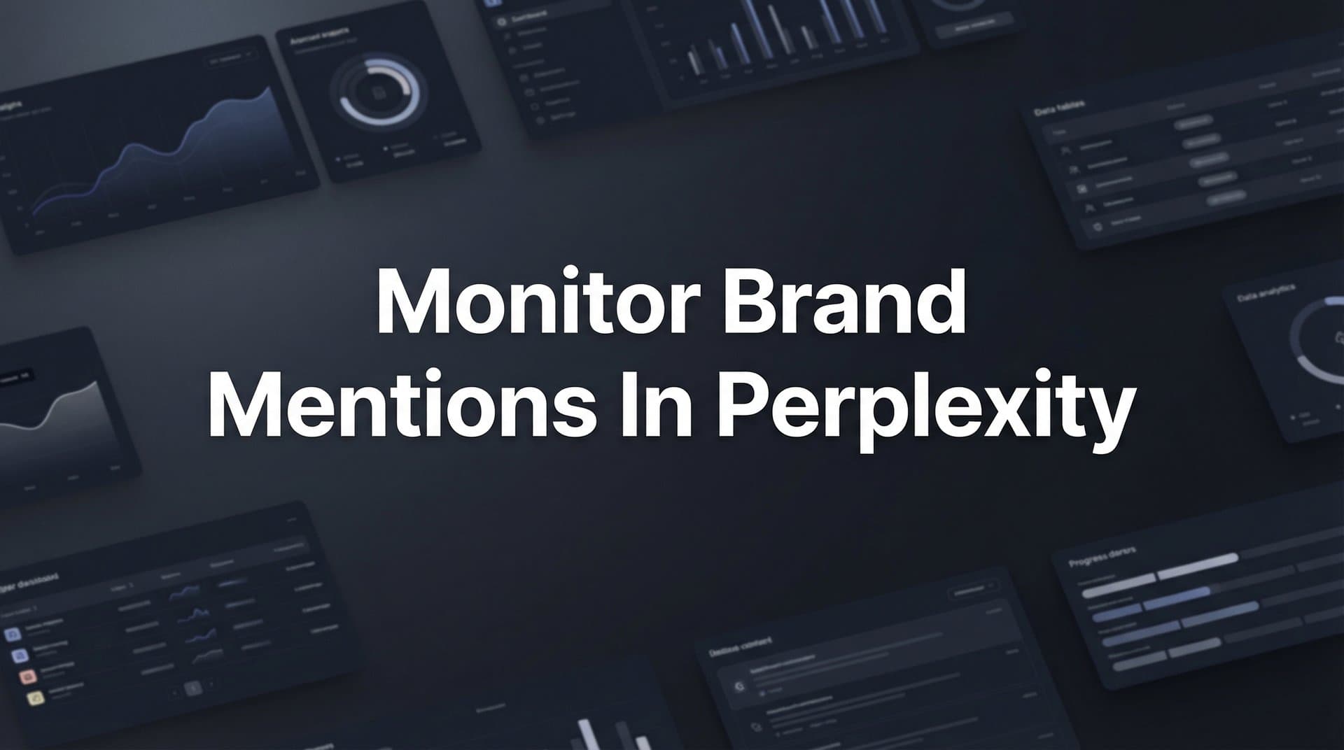 Featured image for: How to Monitor Brand Mentions in Perplexity: A Complete Step-by-Step Guide