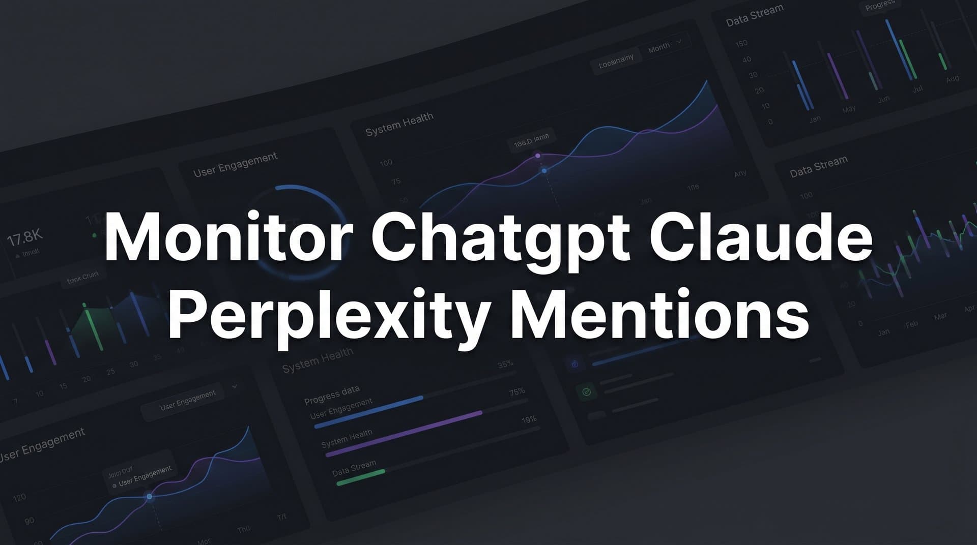 Featured image for: How to Monitor ChatGPT, Claude, and Perplexity Mentions: A Complete Step-by-Step Guide