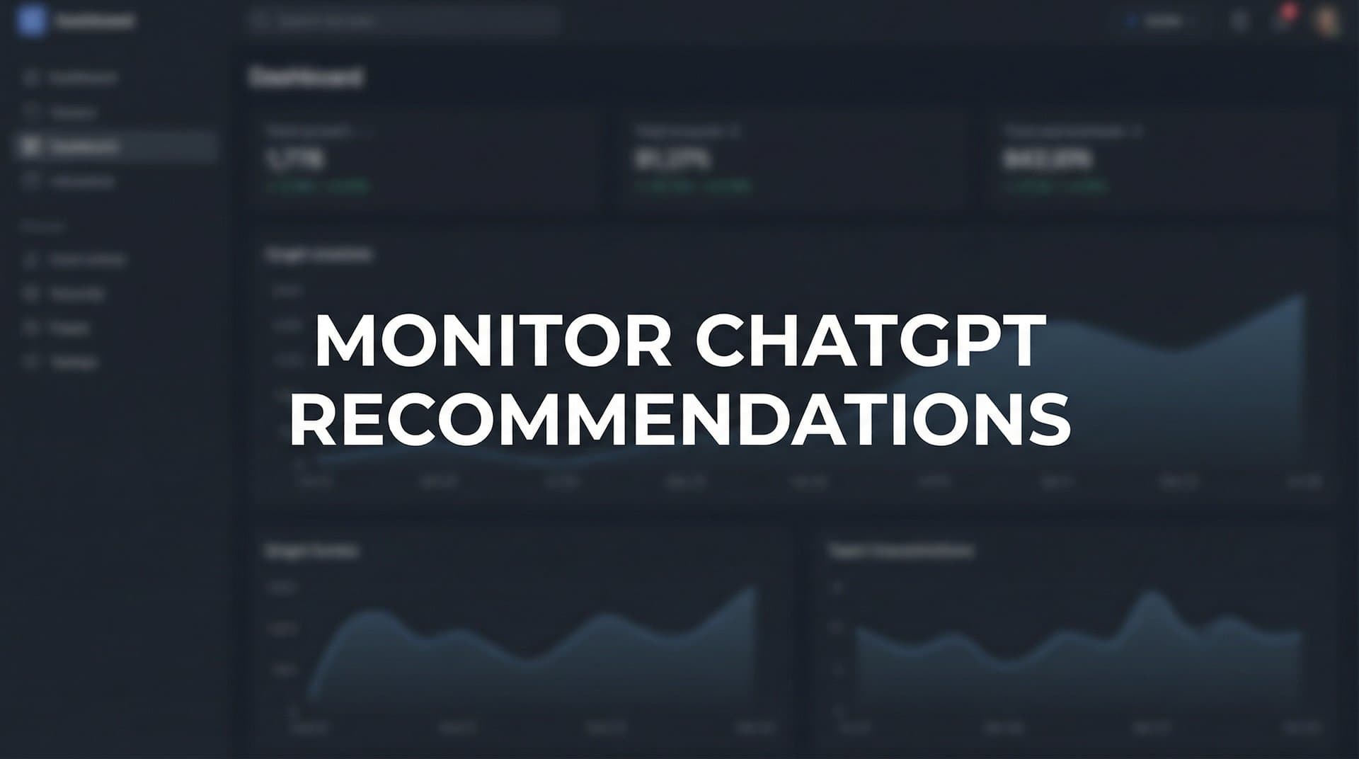 How to Monitor ChatGPT Recommendations: A Step-by-Step Guide for Brand Visibility