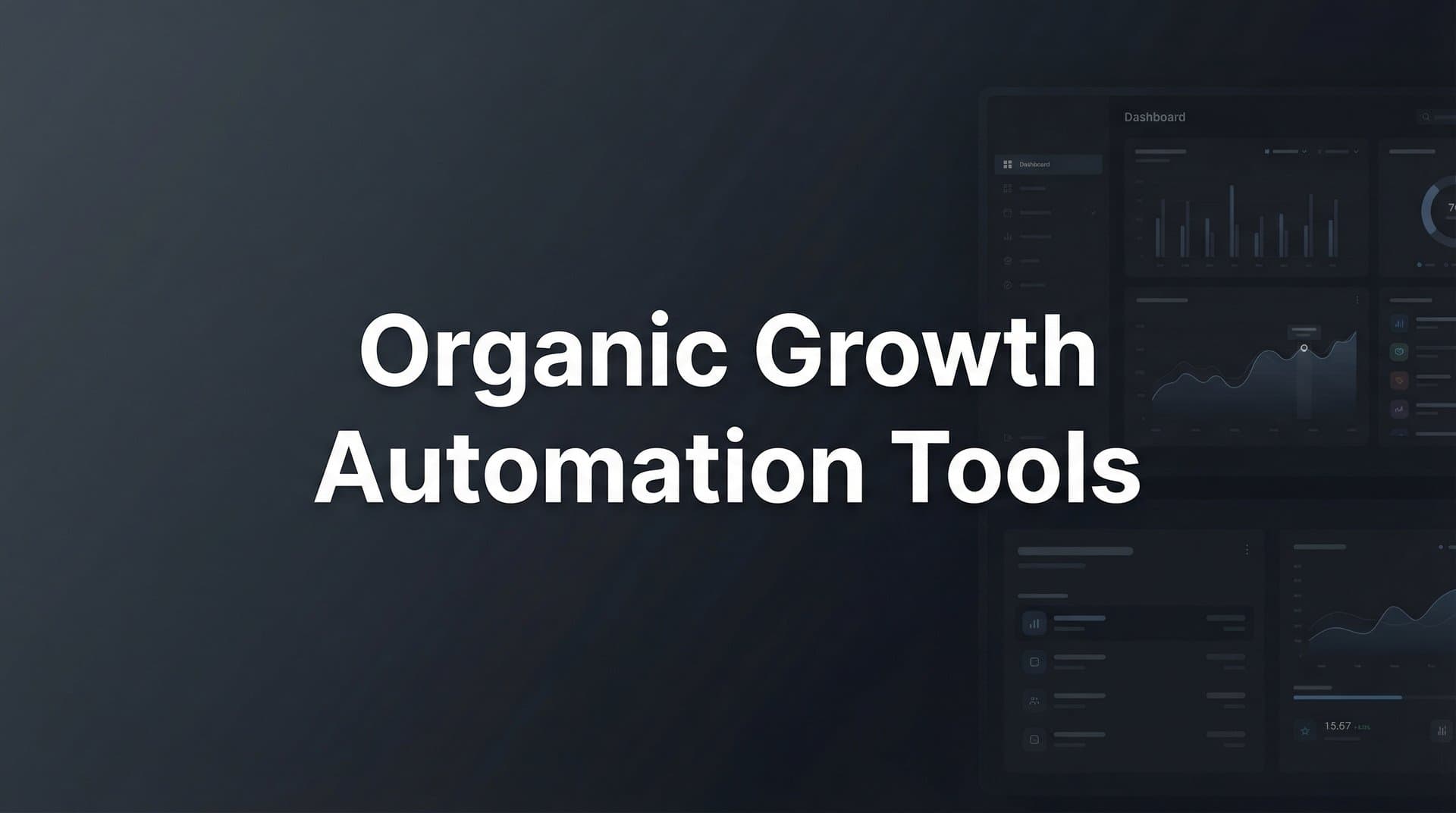 Featured image for: 9 Best Organic Growth Automation Tools to Scale Your Traffic in 2026
