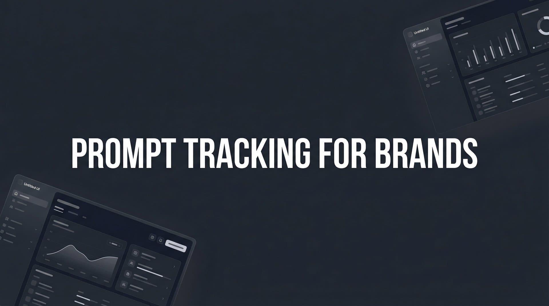 Featured image for: Prompt Tracking for Brands: How to Monitor What AI Says About You