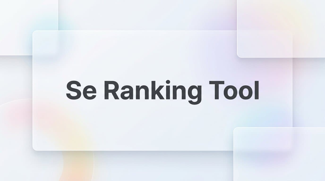 Featured image for 9 Best SE Ranking Alternatives and Companion Tools for SEO Teams in 2026