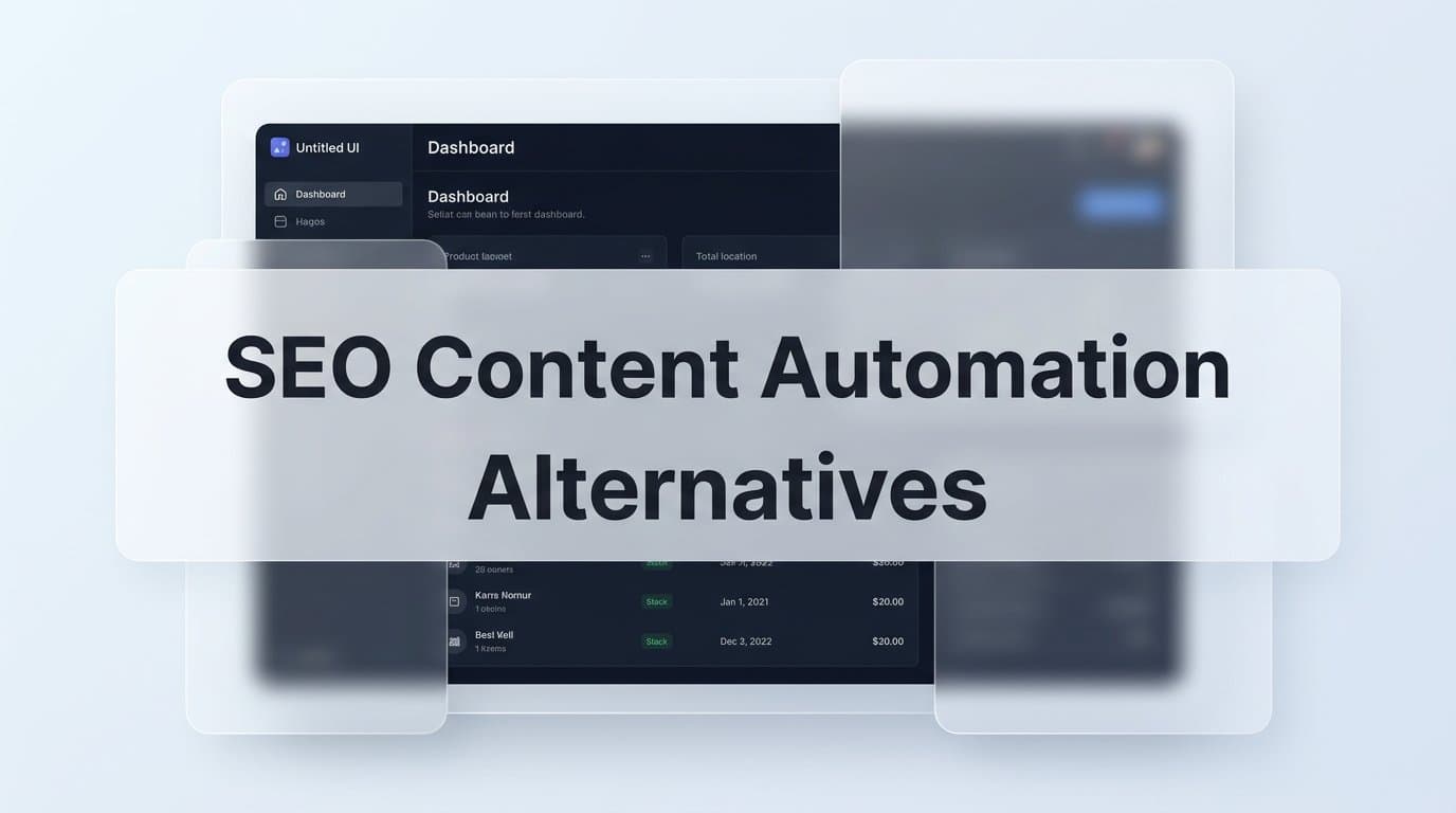 Featured image for: 7 Best SEO Content Automation Alternatives for Smarter Organic Growth