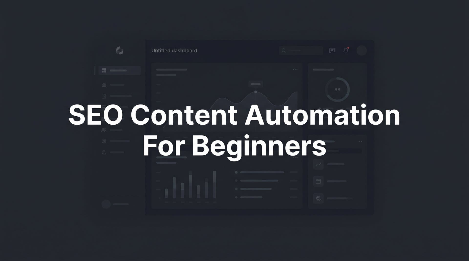 Featured image for: How to Start SEO Content Automation: A Beginner's Step-by-Step Guide