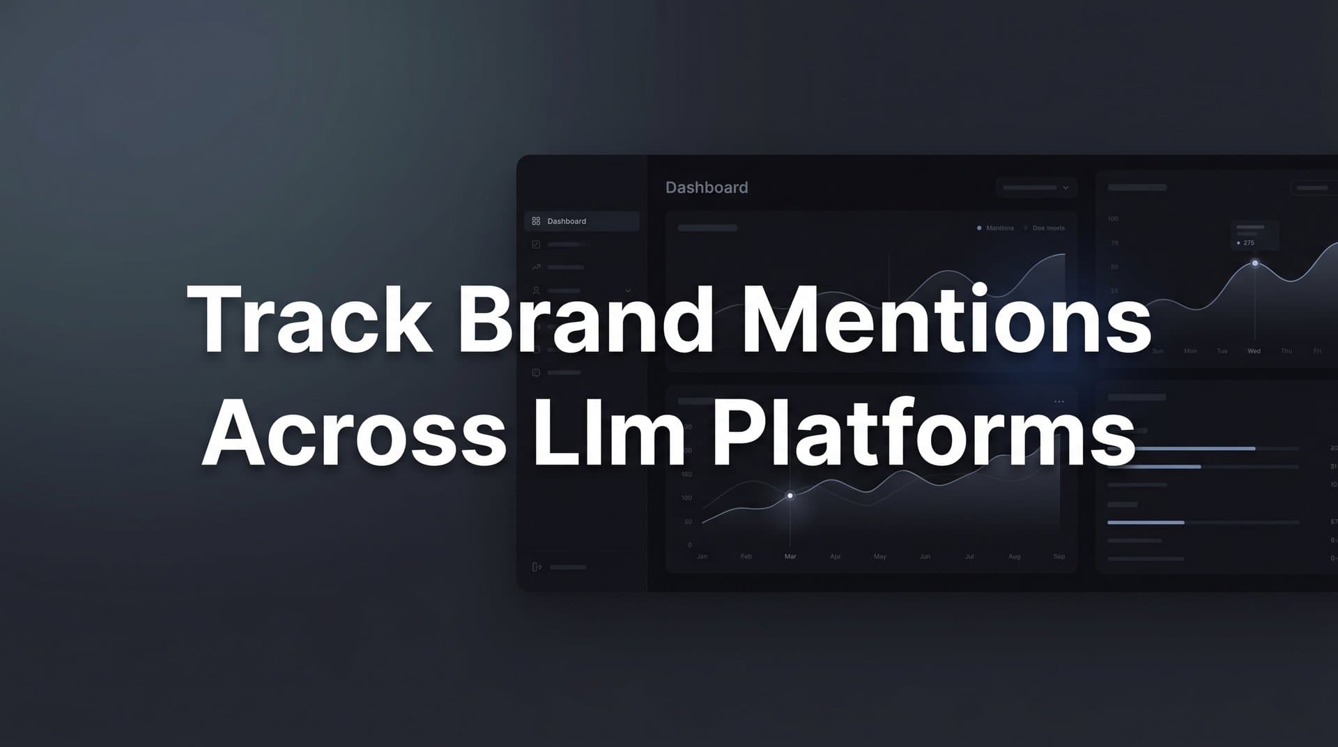 Featured image for: 9 Best Tools to Track Brand Mentions Across LLM Platforms in 2026