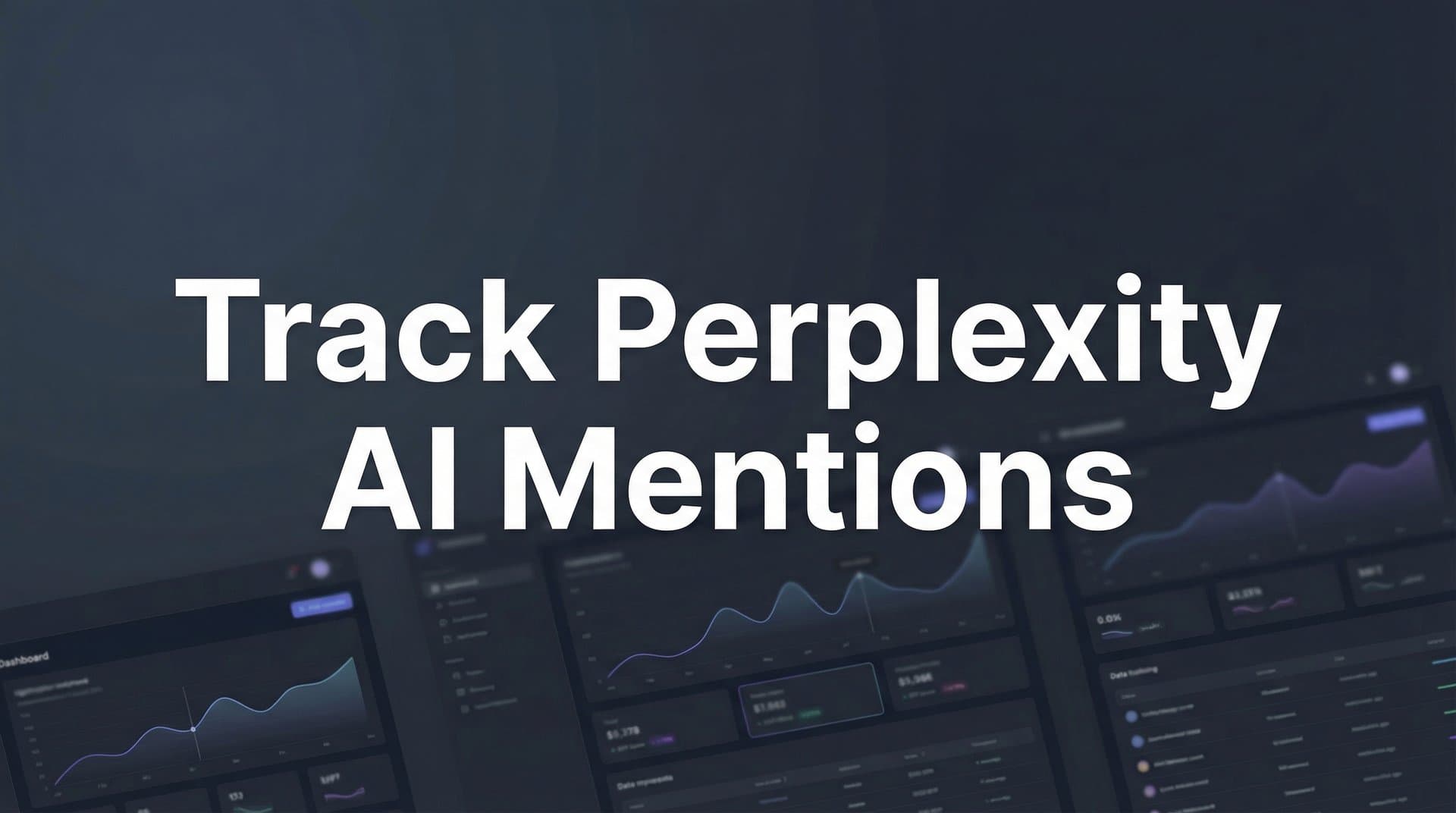 Featured image for: How to Track Perplexity AI Mentions: A Step-by-Step Guide for Brand Visibility