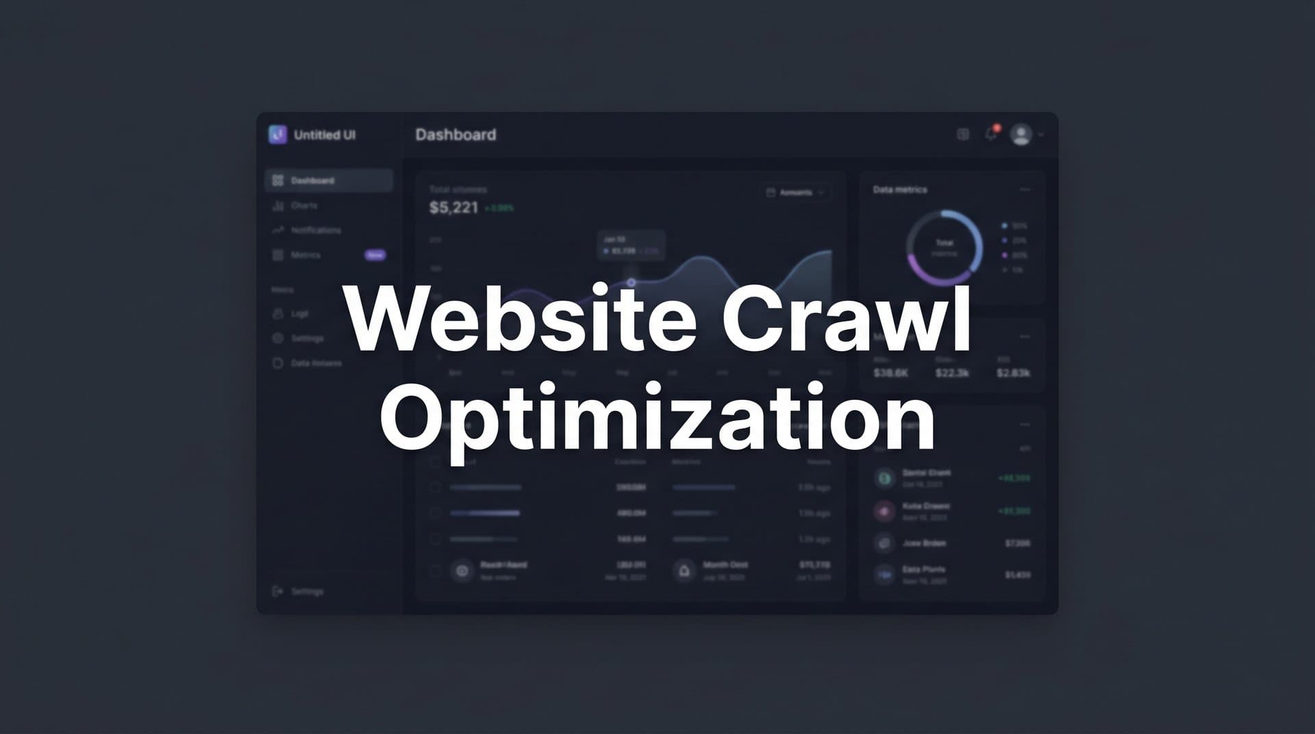 Website Crawl Optimization: A Step-by-Step Guide to Getting Every Page Discovered and Indexed