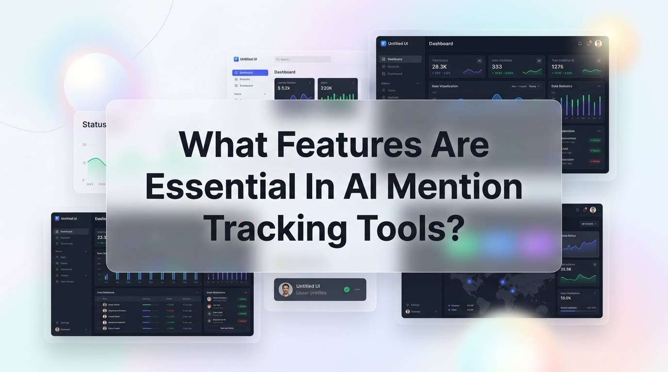 Featured image for: What Features Are Essential in AI Mention Tracking Tools? A Marketer's Guide